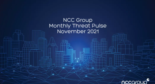 NCC Group�䲼2021��11�����簲ȫ̬�Ƶķ����㱨.png
